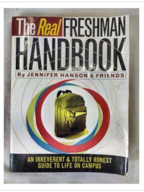 The Real Freshman Handbook Hanson 1996 Houghton ISBN 0-395-76340-1